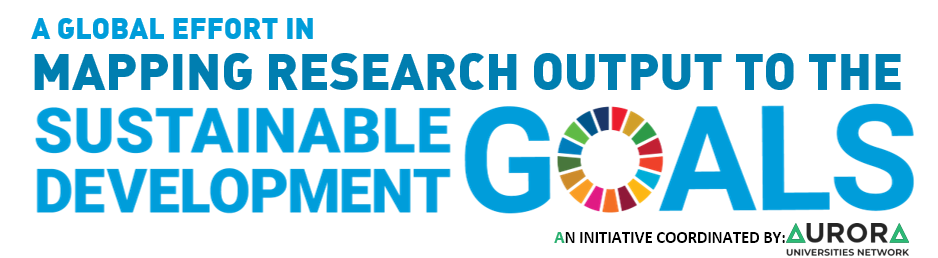 A global effort in "Mapping research output to the Sustainable Development Goals". An initiative by the Aurora Universities Network 